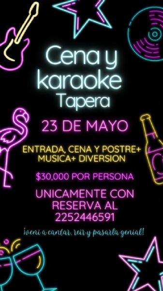 Cena, karaoke y entretenimiento en Tapera de López
