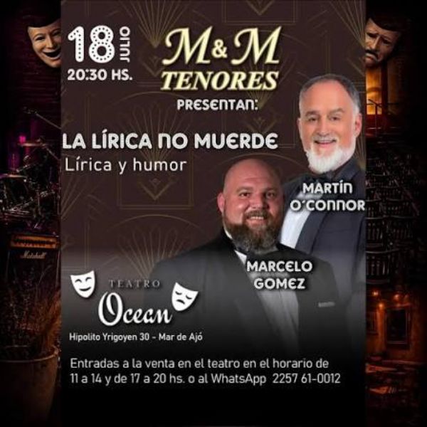 M&M tenores presenta "La lírica no muere" en Mar de Ajó